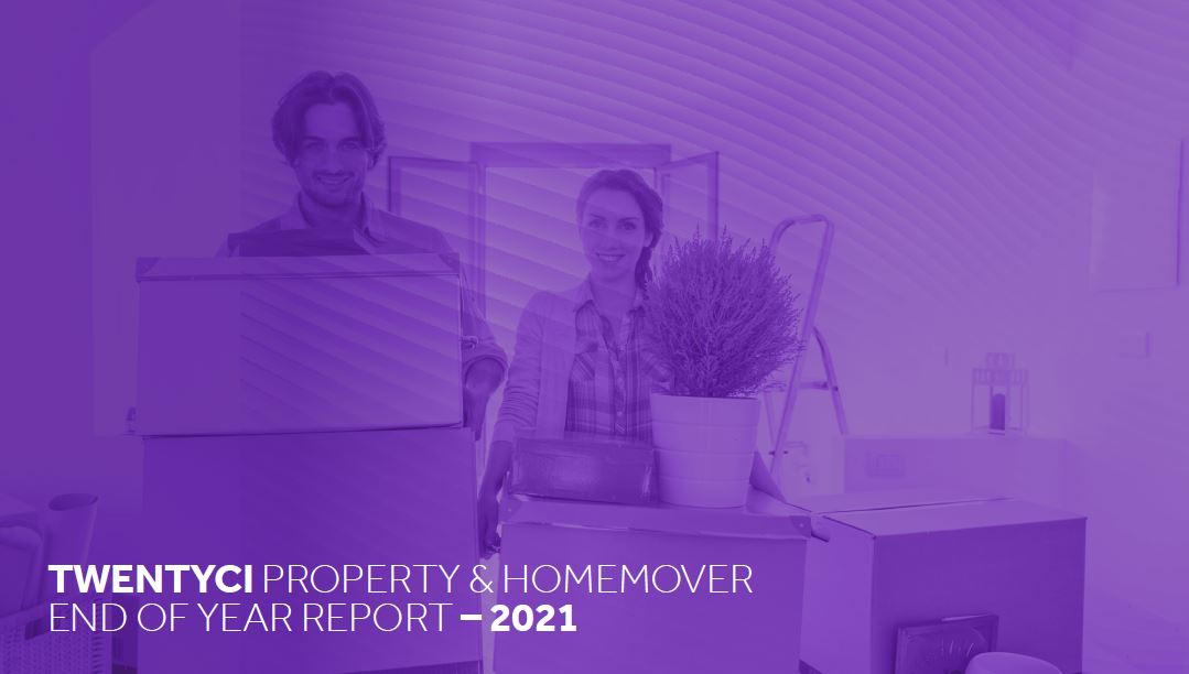 TwentyEA powered by TwentyCi present the Property & Homemover End of Year Report - 2021